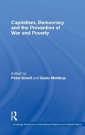 Cover: Capitalism, Democracy and the Prevention of War and Poverty - Routledge