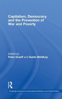 Enlarge image Cover: Capitalism, Democracy and the Prevention of War and Poverty - Routledge