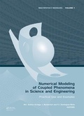 Cover: Numerical Modeling of Coupled Phenomena in Science and Engineering - CRC Press