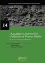 Cover: Advances in Subsurface Pollution of Porous Media - Indicators, Processes and Modelling - CRC Press