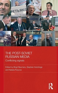 Enlarge image Cover: The Post-Soviet Russian Media - Routledge