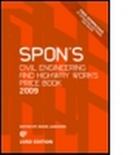 Enlarge image Cover: Spon's Civil Engineering and Highway Works Price Book 2009 - Taylor & Francis
