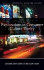 Cover: Explorations in Consumer Culture Theory - Routledge