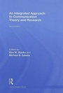 Cover: An Integrated Approach to Communication Theory and Research - Routledge
