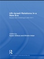 Cover: US-Israeli Relations in a New Era - Routledge