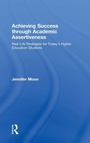Cover: Achieving Success through Academic Assertiveness - Routledge