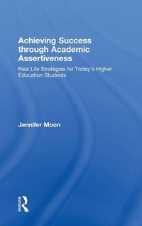 Enlarge image Cover: Achieving Success through Academic Assertiveness - Routledge