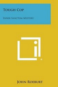 Enlarge image Cover: Tough Cop - Literary Licensing, LLC