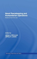 Cover: Naval Peacekeeping and Humanitarian Operations - Routledge