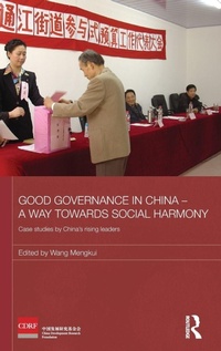 Bild vergrößern Bild: Good Governance in China - A Way Towards Social Harmony - Routledge