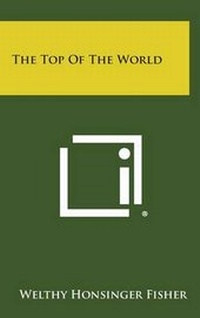 Abbildung von: The Top of the World - Literary Licensing, LLC