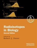 Cover: Radioisotopes in Biology - Oxford University Press