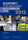 Bild: Blackstone's Police Investigators' Mock Examination Paper 2012 - Oxford University Press