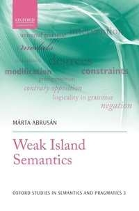 Enlarge image Cover: Weak Island Semantics - Oxford University Press