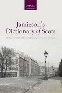 Abbildung von: Jamieson's Dictionary of Scots - Oxford University Press