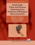 Cover: Small Angle X-Ray and Neutron Scattering from Solutions of Biological Macromolecules - Oxford University Press