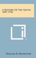 Cover: A History of the South 1607-1936 - Literary Licensing, LLC