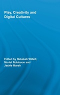 Cover: Play, Creativity and Digital Cultures - Routledge