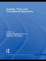 Cover: Capital, Time and Transitional Dynamics - Routledge