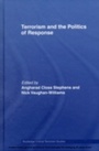 Cover: Terrorism and the Politics of Response - Routledge