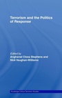 Cover: Terrorism and the Politics of Response - Routledge