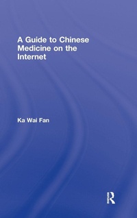 Abbildung von: A Guide to Chinese Medicine on the Internet - Routledge