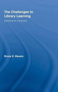 Enlarge image Cover: The Challenges to Library Learning - Routledge