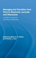 Cover: Managing the Transition from Print to Electronic Journals and Resources - Routledge