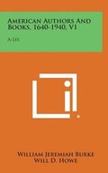 Cover: American Authors and Books, 1640-1940, V1 - Literary Licensing, LLC