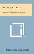 Cover: American Ideals - Literary Licensing, LLC