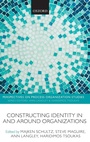 Cover: Constructing Identity in and around Organizations - Oxford University Press