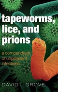 Cover: Tapeworms, Lice, and Prions - Oxford University Press