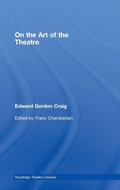 Cover: On the Art of the Theatre - Routledge