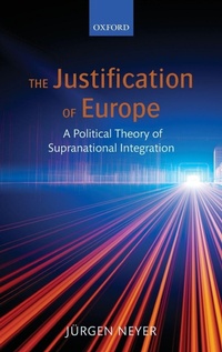 Enlarge image Cover: The Justification of Europe - Oxford University Press