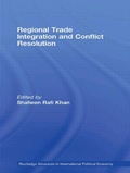Cover: Regional Trade Integration and Conflict Resolution - Routledge