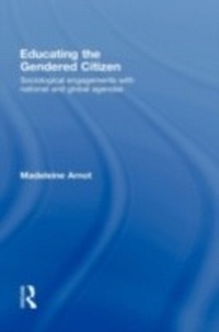 Abbildung von: Educating the Gendered Citizen - Routledge