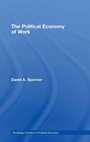 Cover: The Political Economy of Work - Routledge