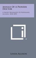 Cover: Annals of a Pioneer Doctor - Literary Licensing, LLC