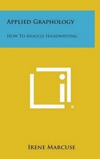 Enlarge image Cover: Applied Graphology - Literary Licensing, LLC