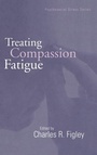 Cover: Treating Compassion Fatigue - Brunner-Mazel Inc