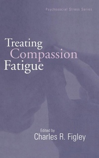 Enlarge image Cover: Treating Compassion Fatigue - Brunner-Mazel Inc