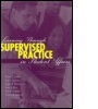 Cover: Learning Through Supervised Practice in Student Affairs - Brunner-Routledge