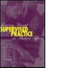 Enlarge image Cover: Learning Through Supervised Practice in Student Affairs - Brunner-Routledge