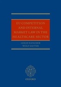 Cover: EU Competition and Internal Market Law in the Healthcare Sector - Oxford University Press