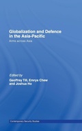 Cover: Globalisation and Defence in the Asia-Pacific - Routledge
