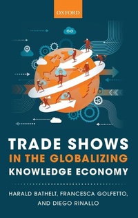 Enlarge image Cover: Trade Shows in the Globalizing Knowledge Economy - Oxford University Press
