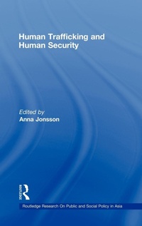 Abbildung von: Human Trafficking and Human Security - Routledge