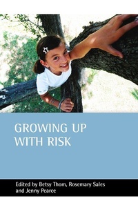 Enlarge image Cover: Growing up with risk - Policy Press