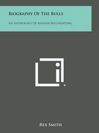 Enlarge image Cover: Biography of the Bulls - Literary Licensing, LLC