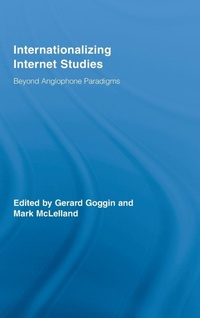 Enlarge image Cover: Internationalizing Internet Studies - Routledge